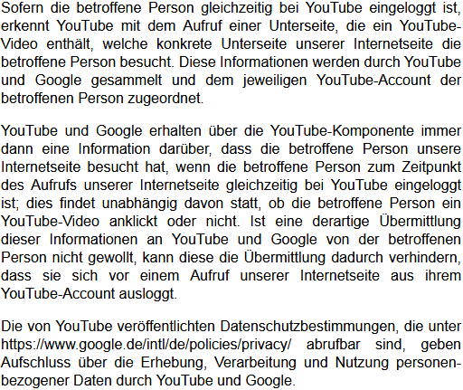 Datenschutzbestimmungen zu Einsatz und Verwendung von YouTube 1