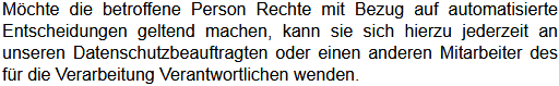 Automatisierte Entscheidungen im Einzelfall einschließlich Profiling 2 Automatisierte Entscheidungen im Einzelfall einschließlich Profiling 2
